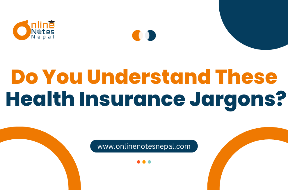 Do You Understand These Health Insurance Jargons?