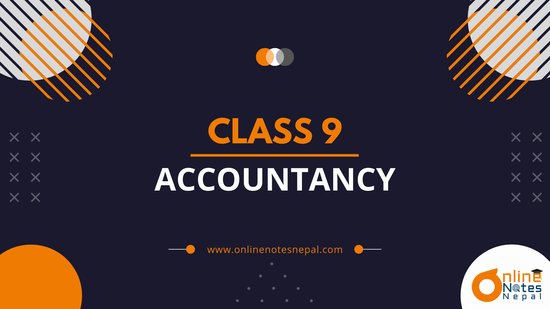 Accountancy in grade-9, Reference Note