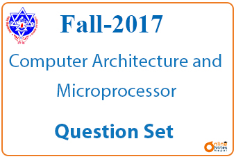 Computer Architecture and Microprocessors || Fall 2017 | BCIS
