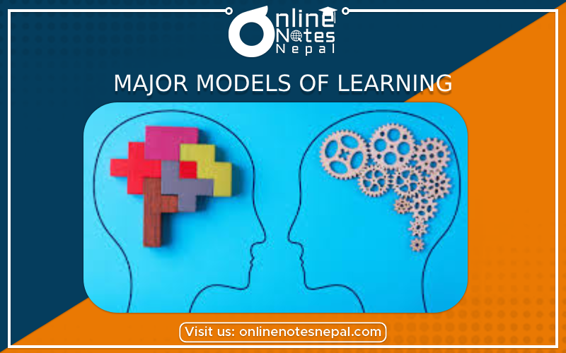 Major Models of learning