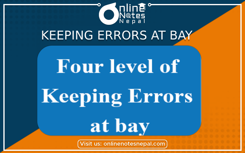  Four level of Keeping Errors at bay