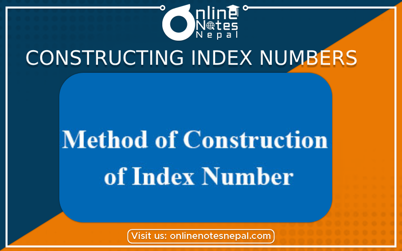 Methods of Constructing Index Numbers