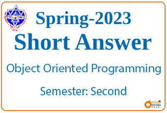 Very Short Question Answers Spring 2023- OOP