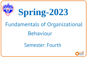 Spring 2023 || Fundamentals of Organizational Behavior || BCIS