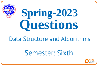 Spring 2023 | Data Structure and Algorithms | BCIS