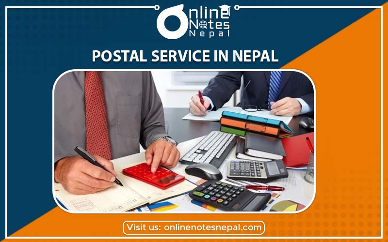 Postal Service in Nepal in Accountancy of Grade-9, Reference Note