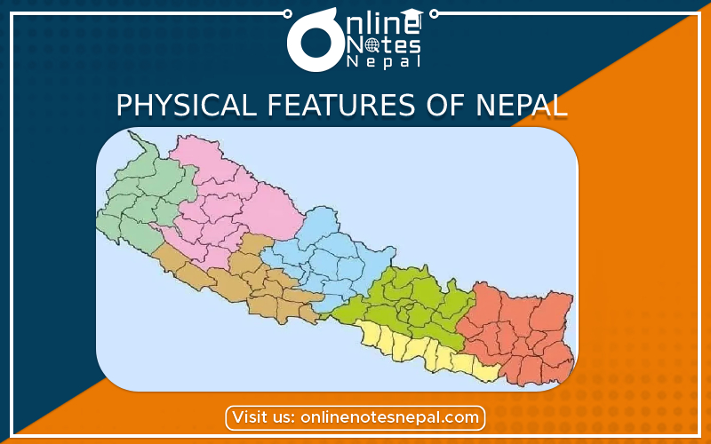 Physical Features of Nepal