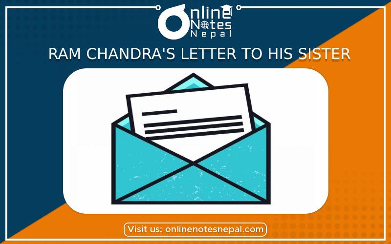Ram Chandra's letter to his Sister in English Grade 9