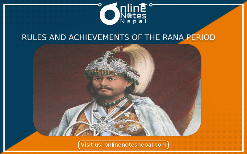 Rules and Achievements of the Rana Period in Grade 9