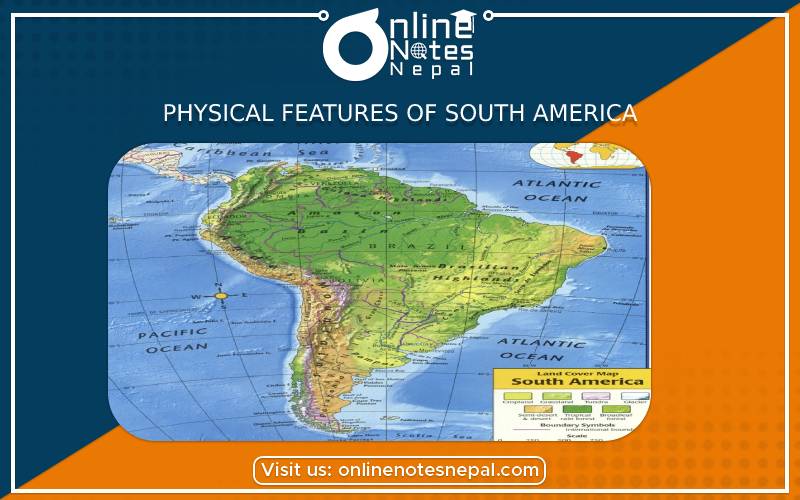Physical features of South America in Grade 8, reference notes