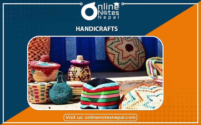 Handicrafts in Grade-7, Reference Note