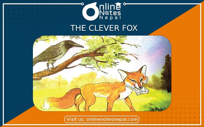 The clever fox in Grade 9 English, Reference Notes