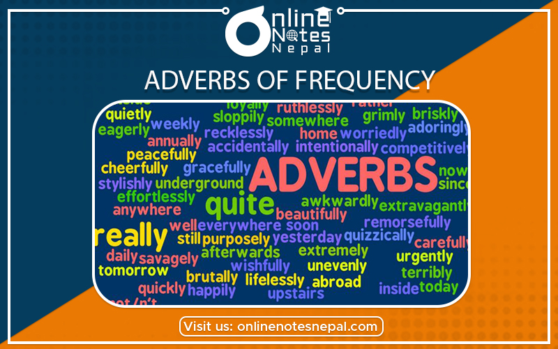 Adverbs of Frequency in Class 10 English Example