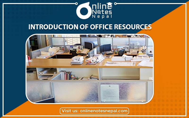 Introduction of office Resources in grade-9, Reference Notes