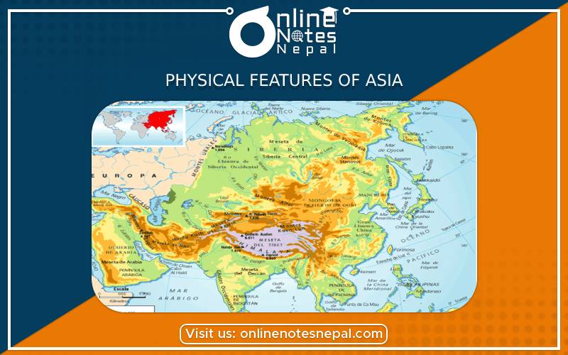 Physical Features of Asia in Grade 8 Social Studies, Reference Notes