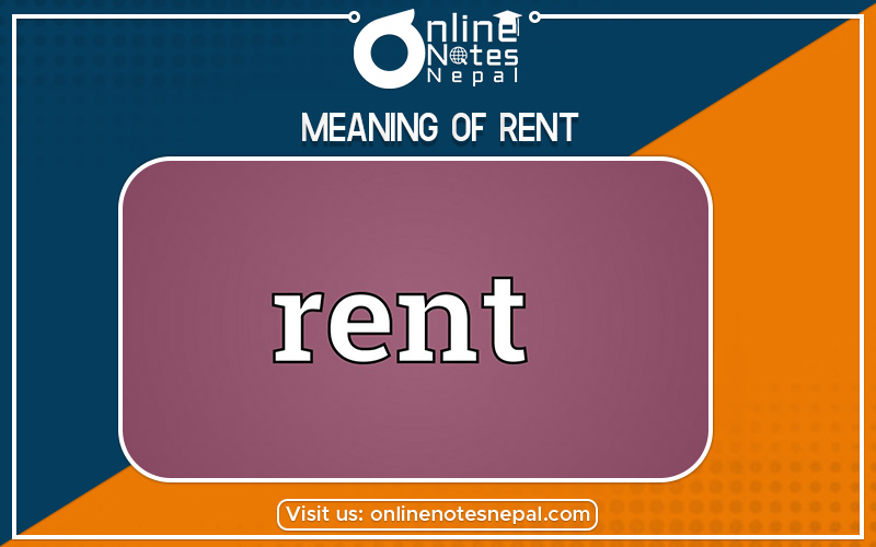 Meaning of Rent in Grade 12 Economics