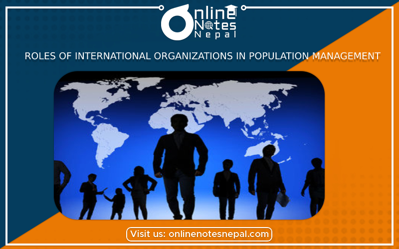 Roles of International Organizations in Population Management