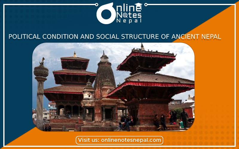 Political Condition and Social Structure of Ancient Nepal in Grade 6