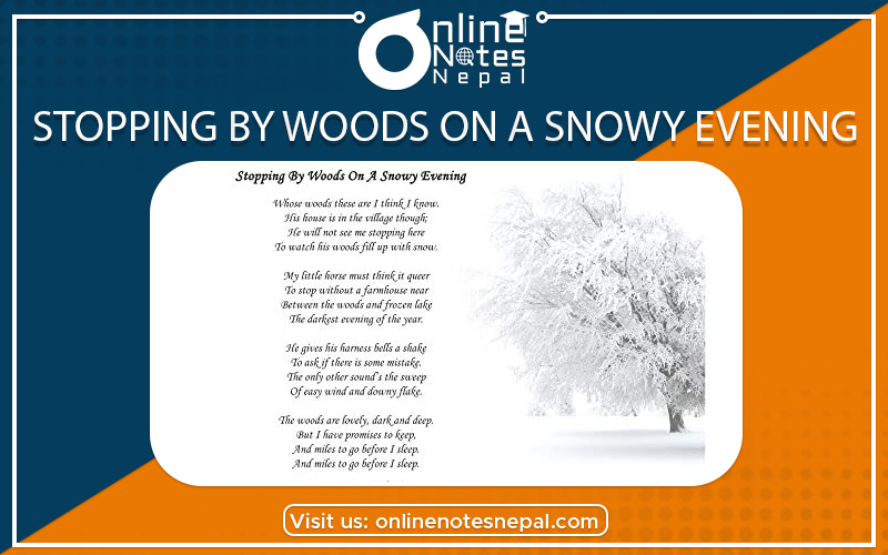 Stopping by the Woods on a Snowy Evening in Class 10 English Summary