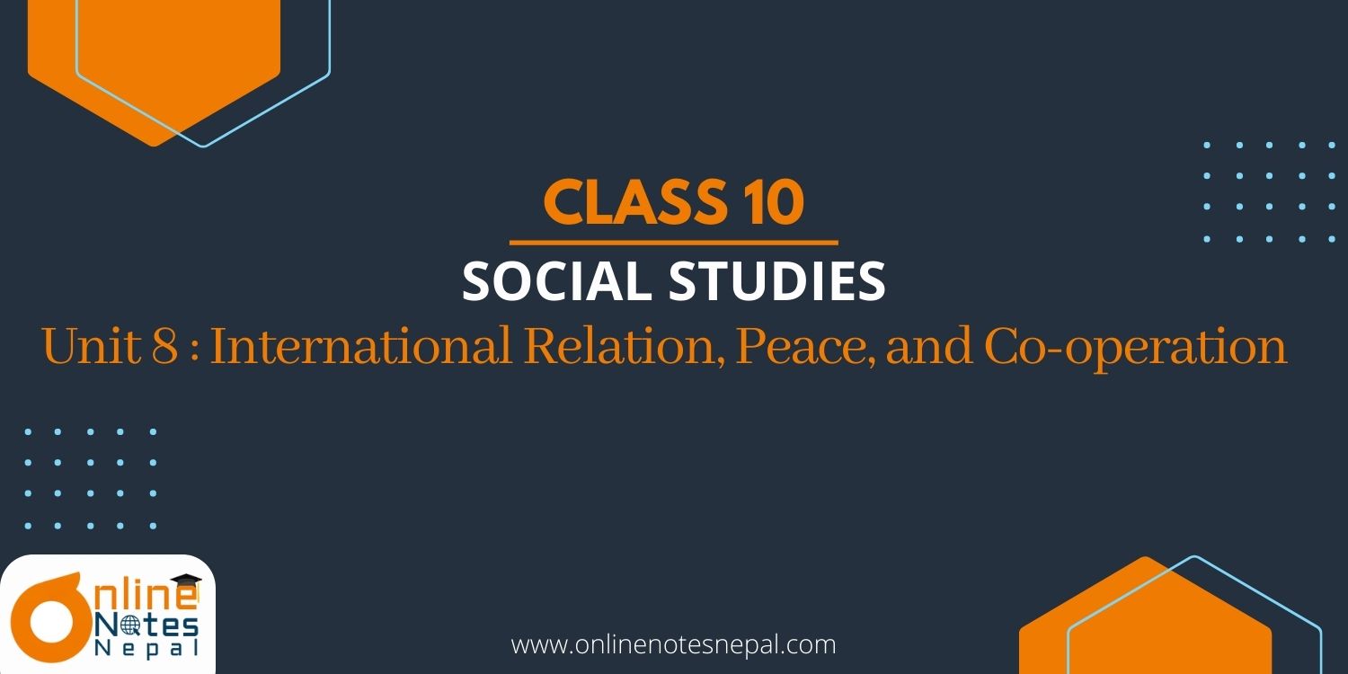Unit 8: International Relation, Peace, and Co-operation Photo