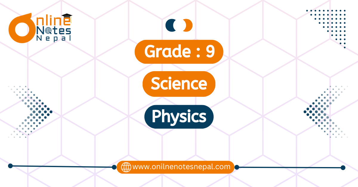 Physics in Grade 9 Science